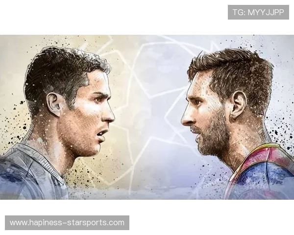 梅西与C罗相继迎来职业生涯新挑战 两大巨星的未来动向备受关注